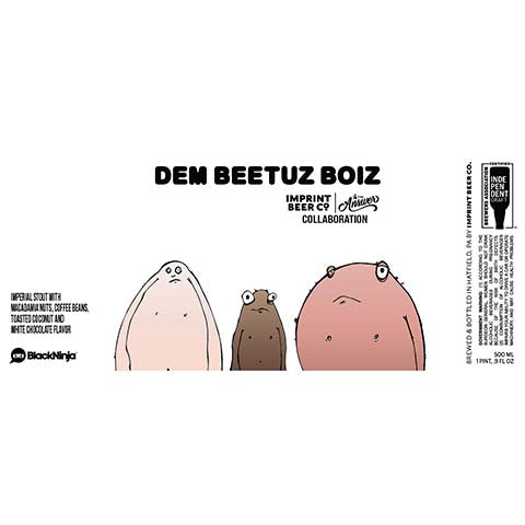 Imprint Dem Beetuz Boiz Imperial Stout by Imprint Beer Company, beer label
