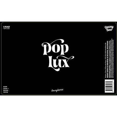 Dewey Beer Pop Lux IPA by Dewey Beer Co., beer label