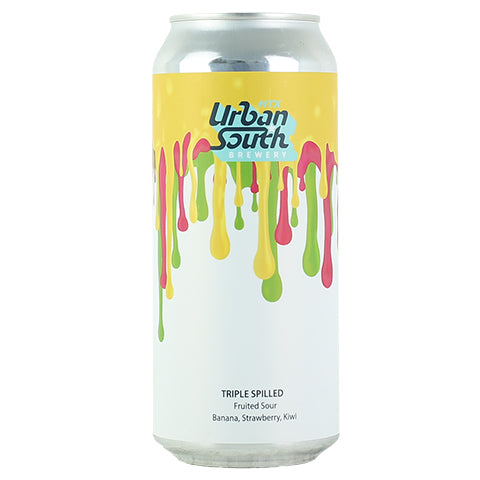 Urban South Triple Spilled: Strawberry, Kiwi, Banana by Urban South Brewery, beer label
