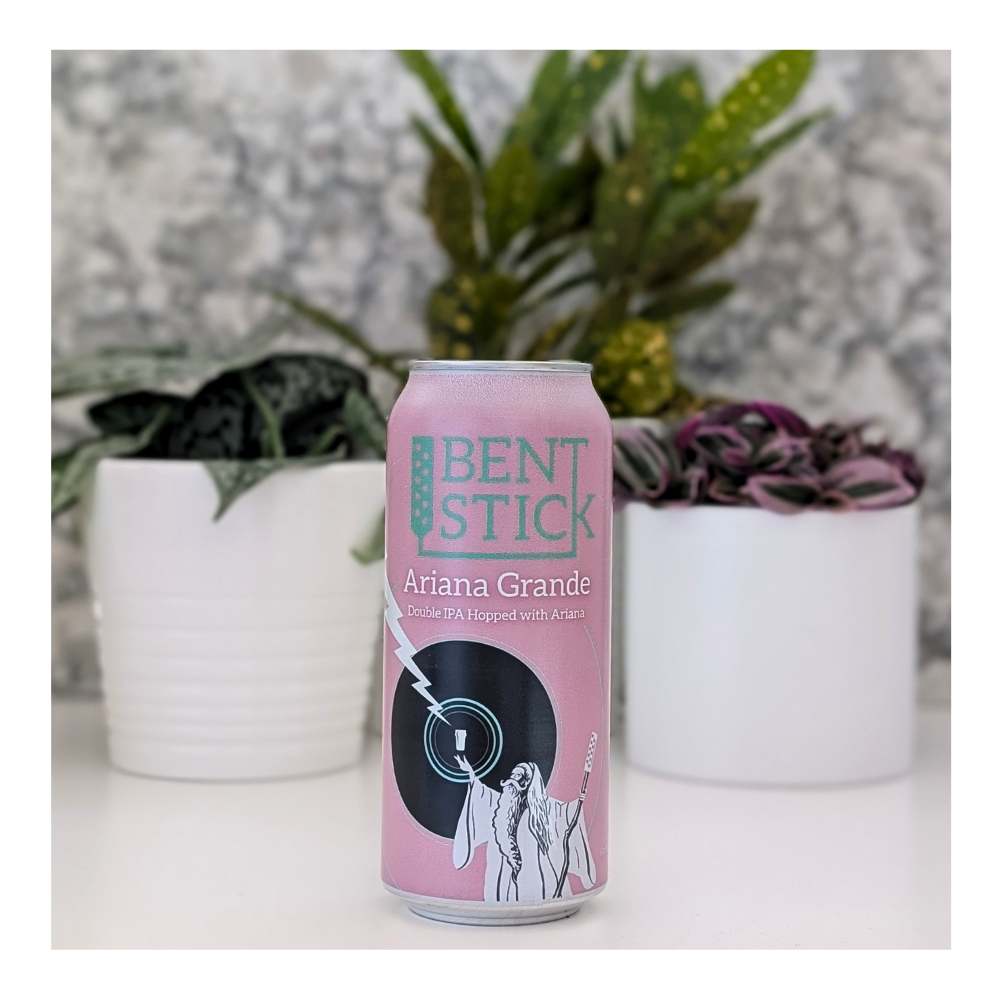 Ariana Grande Double West Coast IPA by Bent Stick Brewing Co., beer label