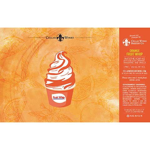 Cellar Works Orange Fruit Whip Smoothie Sour Ale by Cellar Works Brewing Co., beer label
