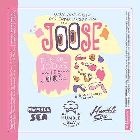 Humble Sea Joose DDH Hop Fused Oat Cream Foggy IPA by Humble Sea Brewing Co, beer label