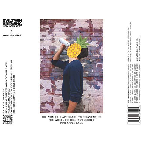 Evil Twin The Nomadic Approach To Reinventing The Wheel Edition 2 Version 2 Pineapple Face IPA by Evil Twin Brewing, beer label