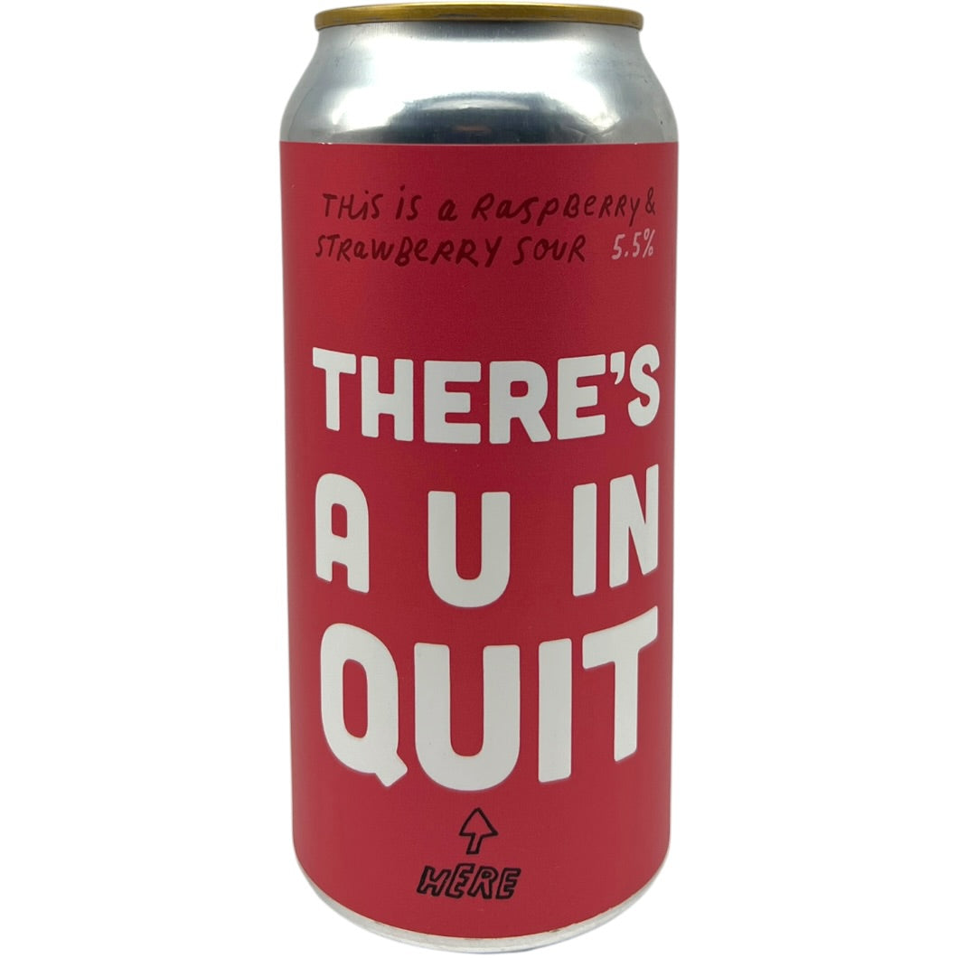 Pretty Decent There’s A U In Quit by Pretty Decent Beer Co, beer label