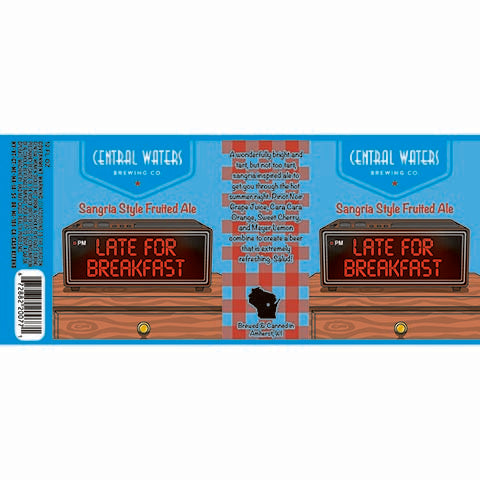 Central Waters Late For Breakfast Sangria Fruited Ale by Central Waters Brewing Co, beer label