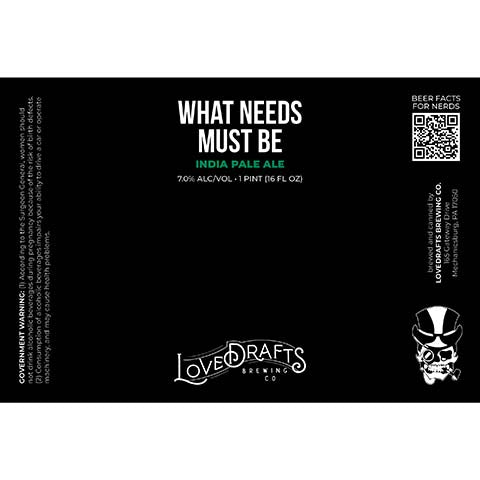 Lovedrafts What Needs Must Be IPA by Lovedrafts Brewing Co., beer label