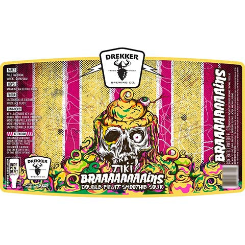 Drekker Tiki Braaaaaaaains Sour by Drekker Brewing Company, beer label