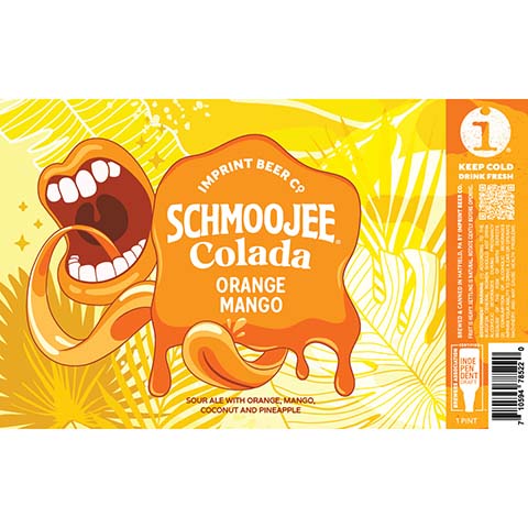 Imprint Schmoojee Colada Sour (Orange, Mango) by Imprint Beer Company, beer label