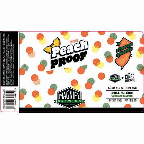 Magnify Peach Proof Sour Ale by Magnify Brewing Company, beer label