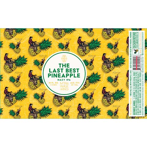 Mountains Walking The Last Best Pineapple Hazy IPA by Mountains Walking Brewery, Inc., beer label