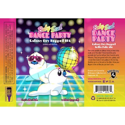 Shebeen Baby Seal Dance Party Galaxy Dry Hopped IPA by RI Brewery Collective LLC, beer label