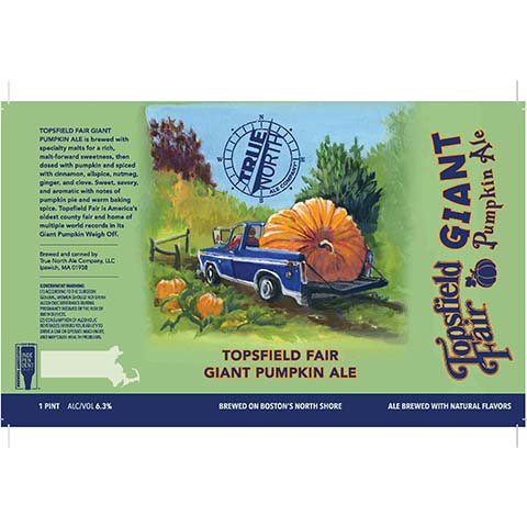 True North Topsfield Fair Giant Pumpkin Ale by True North Ale Company, LLC, beer label