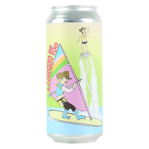 Hoof Hearted I Wanna Be A Cowboy Too Sour IPA by Hoof Hearted Brewing, beer label