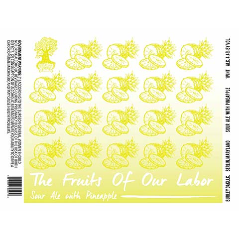 Burley Oak The Fruits Of Our Labor Sour Ale (Pineapple) by Burley Oak Craft Brewery, beer label
