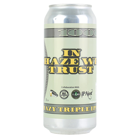 Local Craft Beer In Haze We Trust TIPA by Local Craft Beer, Tehachapi, beer label