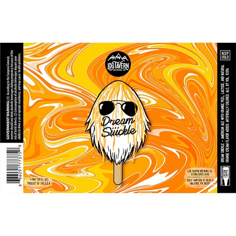Log Tavern Dream Siiickle by Log Tavern Brewing Co., beer label