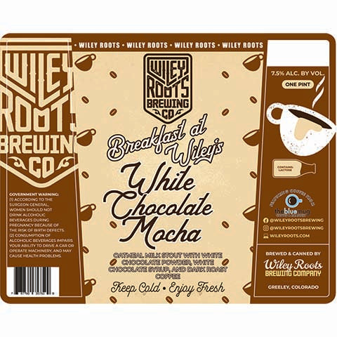 Wiley Roots Breakfast at Wiley's White Chocolate Mocha Oatmeal Milk Stout by Wiley Roots Brewing Co, beer label