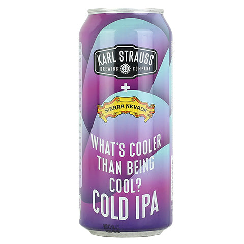 Karl Strauss/Sierra Nevada What's Cooler Than Being Cool? Cold IPA by Karl Strauss Brewing Co, beer label