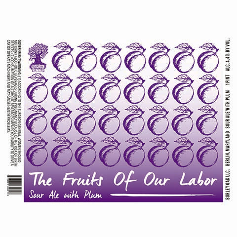 Burley Oak The Fruits Of Our Labor Sour Ale (Plum) by Burley Oak Craft Brewery, beer label
