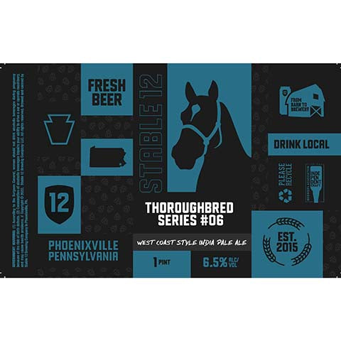 Stable 12 Thoroughbred Series #06 IPA by Stable 12 Brewing Company, beer label