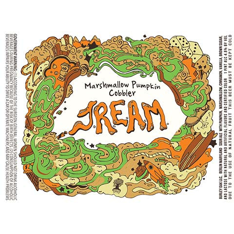 Burley Oak Marshmallow Pumpkin Cobbler J.R.E.A.M. Sour Ale by Burley Oak Craft Brewery, beer label