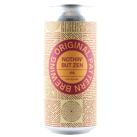 Original Pattern Nothin But Zen IPA by Original Pattern Brewing Company, beer label