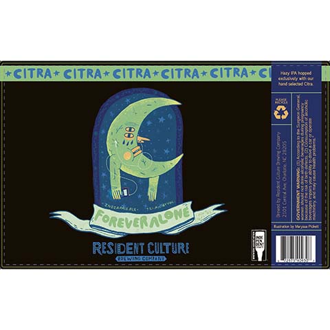 Resident Culture Forever Alone Citra IPA by Resident Culture Brewing Company, beer label
