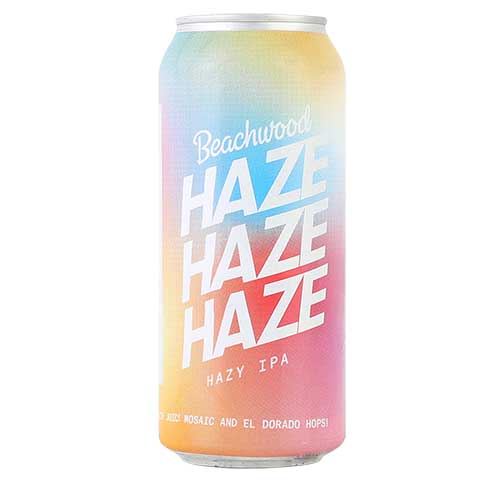 Beachwood Haze Haze Haze Hazy IPA by Beachwood Brewing, beer label
