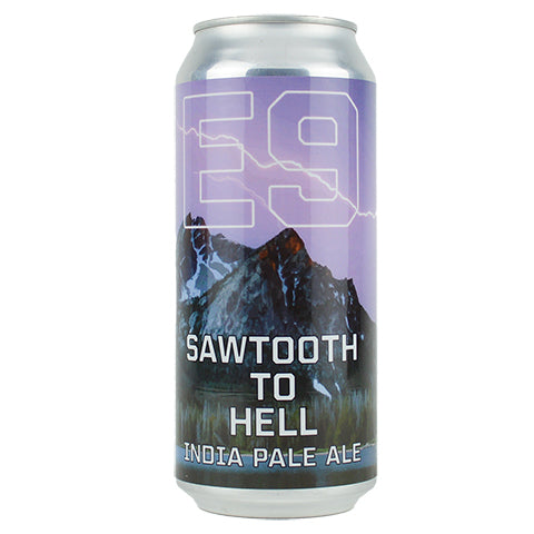 E9 Sawtooth to Hell IPA by E9 Brewing Company, beer label