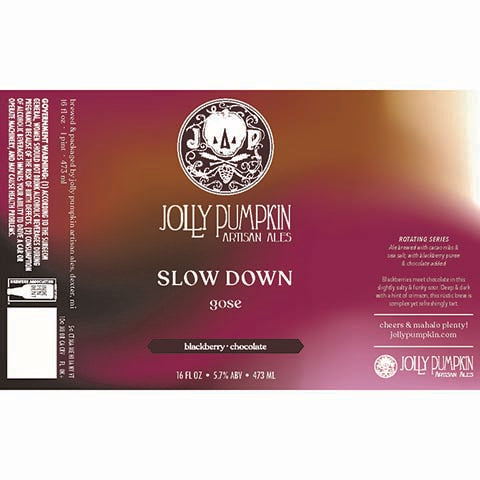 Jolly Pumpkin Slow Down Gose Ale by Jolly Pumpkin Ales, beer label