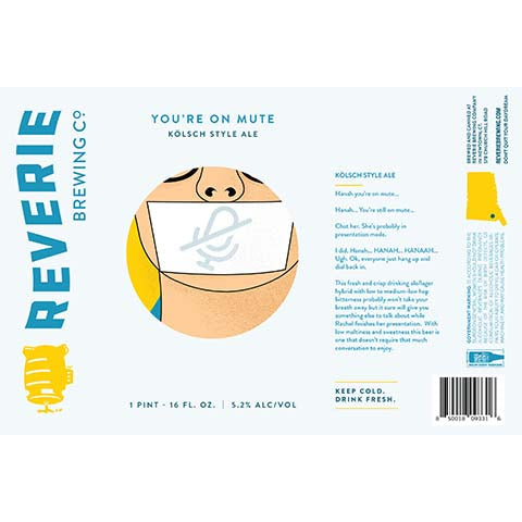 Reverie You're On Mute Kolsch Style Ale by Reverie Brewing Co., beer label