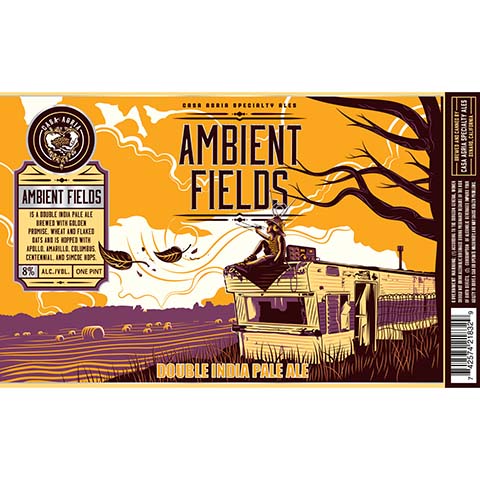 Casa Agria Ambient Fields DIPA by Casa Agria Specialty Ales, beer label