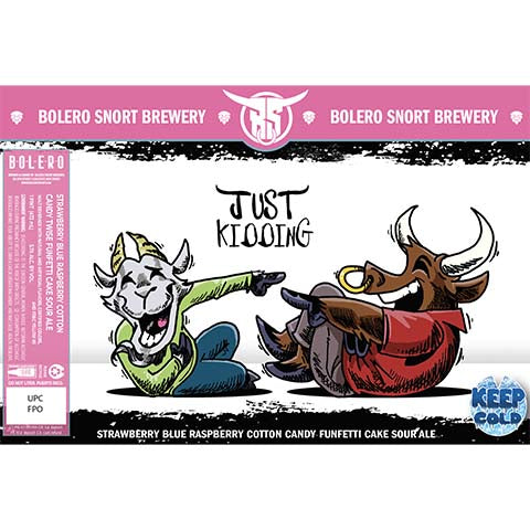 Bolero Snort Just Kidding Sour by Bolero Snort Brewery, beer label