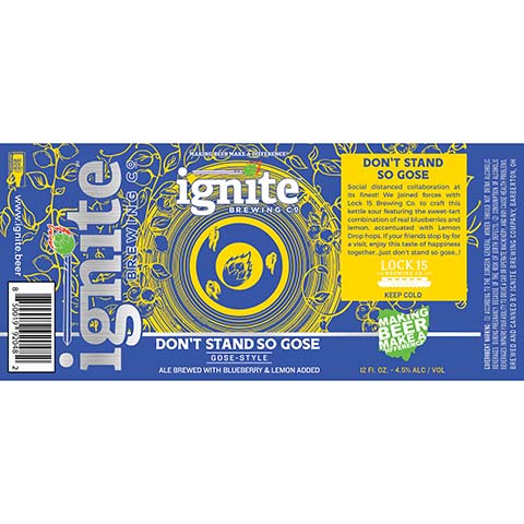 Ignite Don't Stand So Gose Ale by Ignite Brewing Company, Ltd., beer label