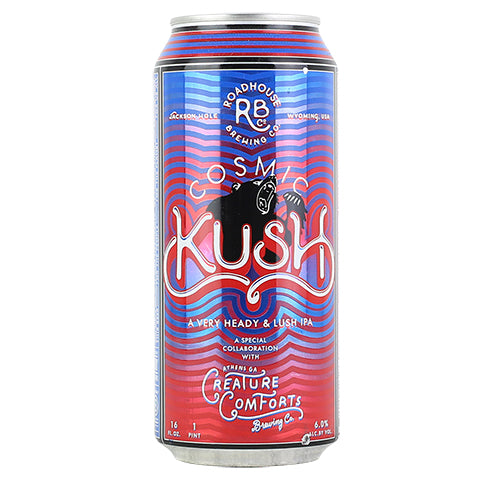 Roadhouse Cosmic Kush IPA by Roadhouse Brewing Company, beer label