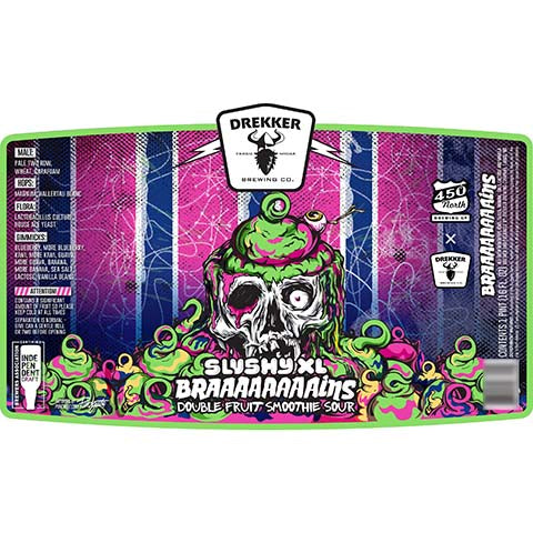Drekker Slushy XL Braaaaaaaains Double Fruit Smoothie Sour by Drekker Brewing Company, beer label