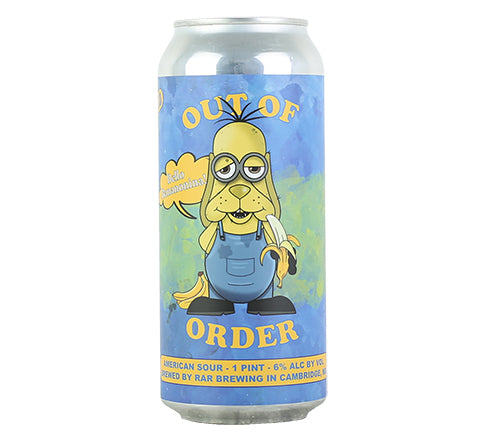 RAR Out Of Order Bello Bananonina American Sour by RAR Brewing, beer label