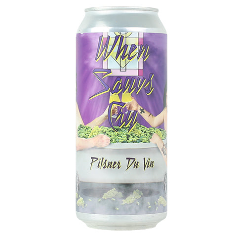 Lowercase When Sauvs Cry Pilsner by Lowercase Brewing, beer label