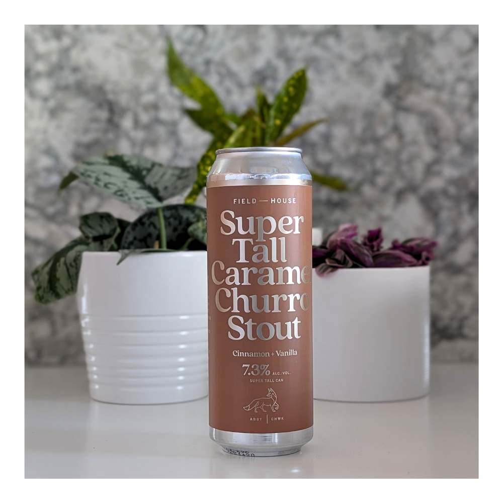 Super Tall Caramel Churro Stout by Field House Brewing Co., beer label