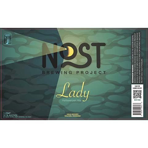 Nost Lady Hefeweizen Ale by Nost Brewing Project, beer label
