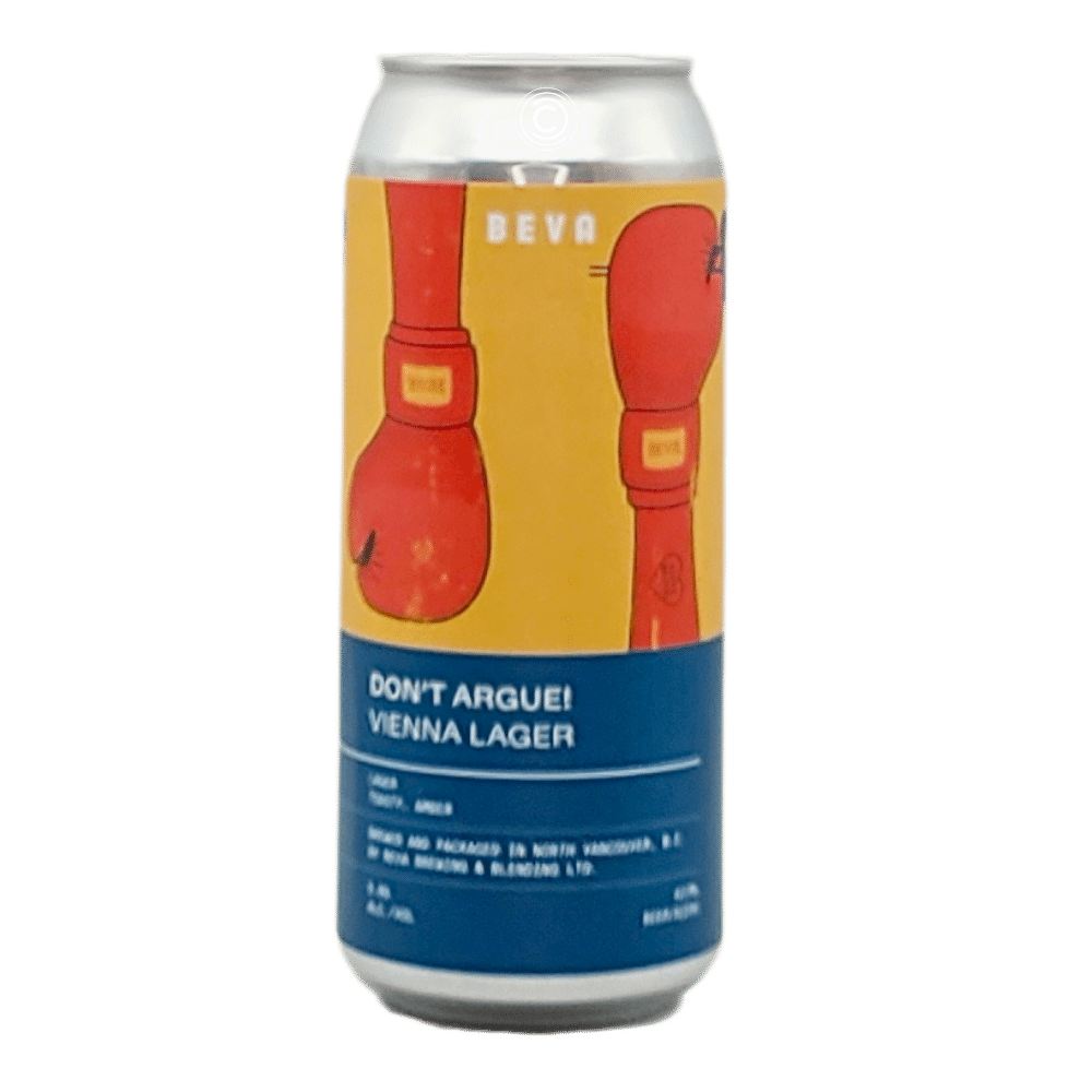 Don't Argue! Vienna Lager by Beva Brewing & Blending, beer label