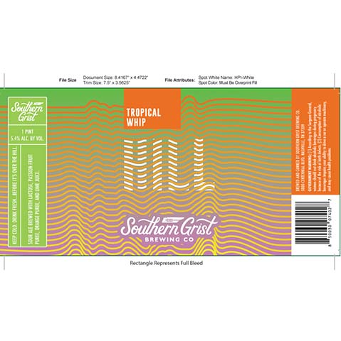 Southern Grist Tropical Whip Hill Sour Ale by Southern Grist Brewing Company, beer label