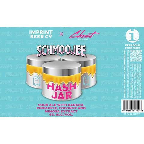 Imprint Beer Schmoojee Hash Jar Sour Ale by Imprint Beer Company, beer label