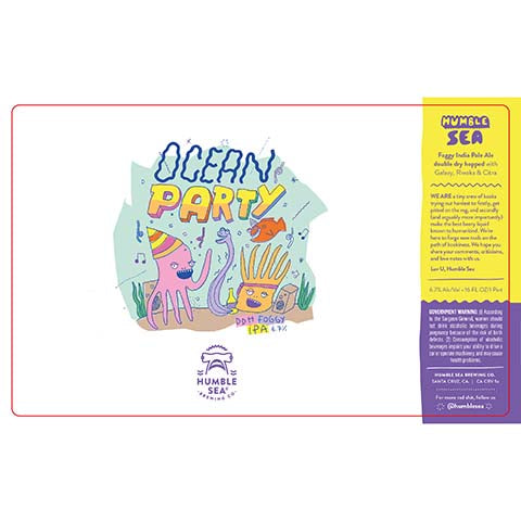 Humble Sea Ocean Party Foggy IPA by Humble Sea Brewing Co, beer label