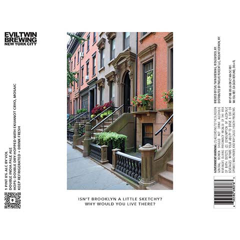 Evil Twin Isn't Brooklyn A Little Sketchy? Why Would You Live There? DIPA by Evil Twin Brewing, beer label