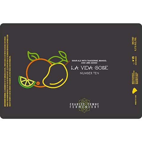 Charles Towne Fermentory La Vida Gose Number Ten Sour Ale by Charles Towne Fermentory, beer label