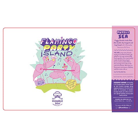 Humble Sea Flamingo Party Island Foggy DIPA by Humble Sea Brewing Co, beer label