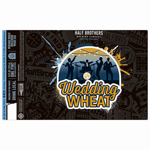 Half Brothers Wedding Wheat Ale by Half Brothers Brewing Company, beer label