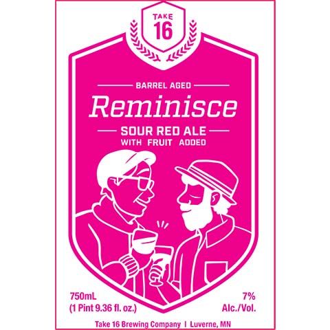 Take 16 Reminisce Sour Red Ale by Take 16 Brewing Company, beer label