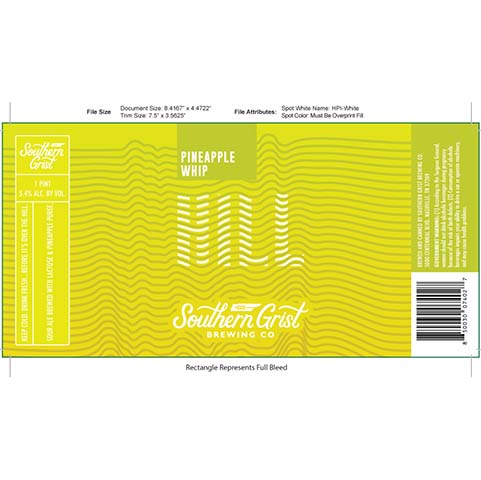 Southern Grist Pineapple Whip Hill Sour Ale by Southern Grist Brewing Company, beer label